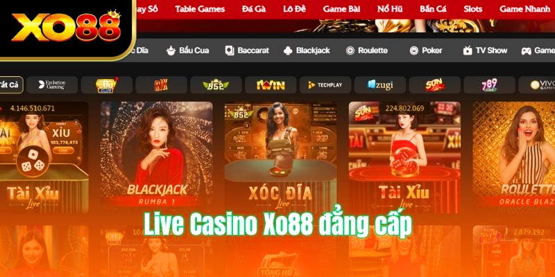 Live casino đẳng cấp tại XO88